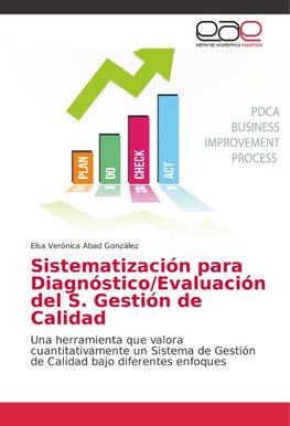 Sistematización para Diagnóstico/Evaluación del S. Gestión de Calidad