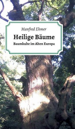 Heilige Bäume