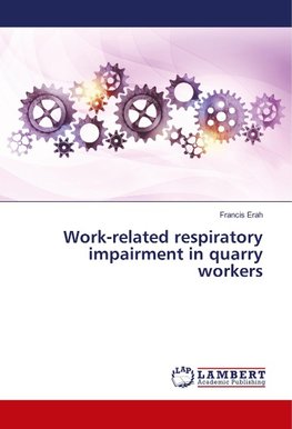 Work-related respiratory impairment in quarry workers