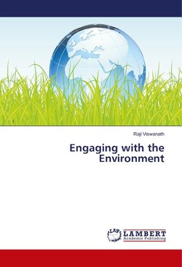 Engaging with the Environment