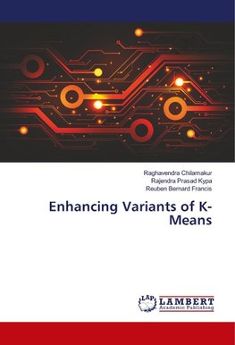 Enhancing Variants of K-Means