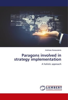 Paragons involved in strategy implementation