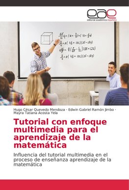 Tutorial con enfoque multimedia para el aprendizaje de la matemática