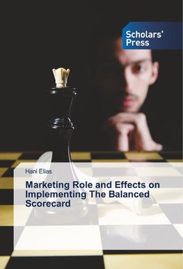 Marketing Role and Effects on Implementing The Balanced Scorecard