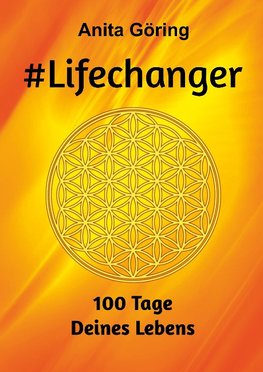 #Lifechanger