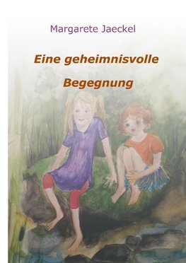 Eine geheimnisvolle Begegnung