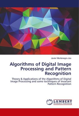 Algorithms of Digital Image Processing and Pattern Recognition