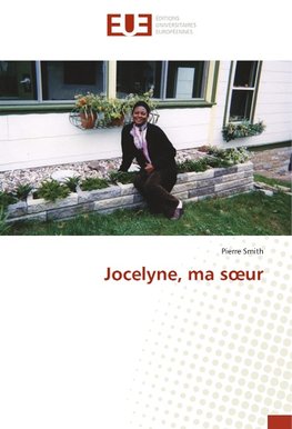 Jocelyne, ma soeur