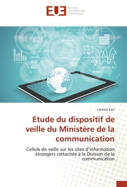 Etude du dispositif de veille du Ministère de la communication