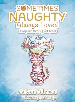 Sometimes Naughty-Always Loved