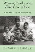 Women, Family, and Child Care in India