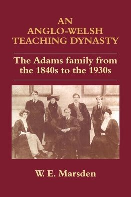 Marsden, W: Anglo-Welsh Teaching Dynasty