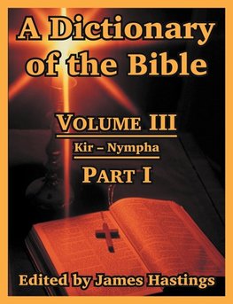 A Dictionary of the Bible