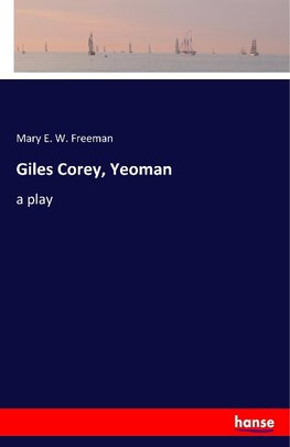 Giles Corey, Yeoman