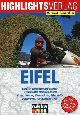 Eifel. Motorrad-Reiseführer