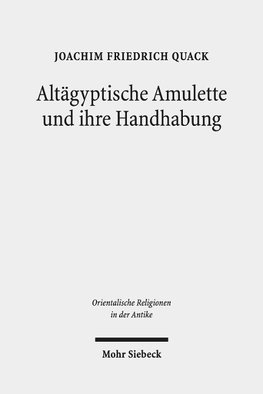 Altägyptische Amulette und ihre Handhabung