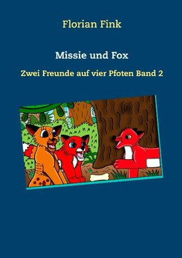 Missie und Fox