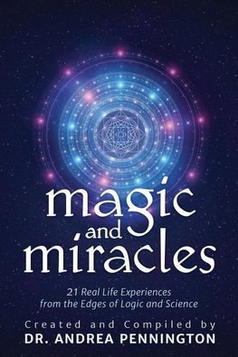 Magic and Miracles