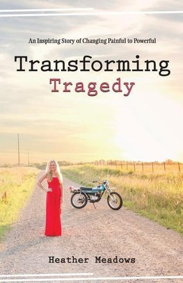 Transforming Tragedy