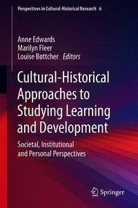 Cultural-Historical Approaches to Studying Learning and Development