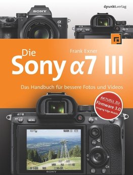 Die Sony Alpha 7 III