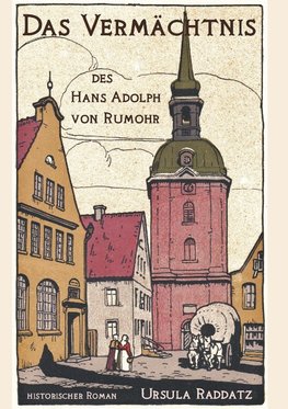 Das Vermächtnis des Hans Adolph von Rumohr