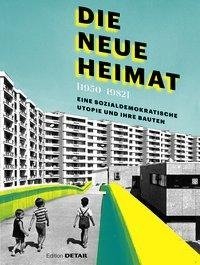 DIE NEUE HEIMAT (1950 - 1982)