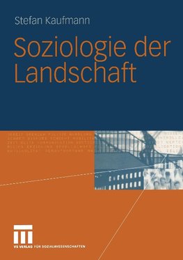 Soziologie der Landschaft