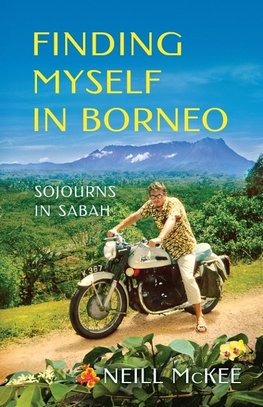 Finding Myself in Borneo