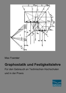 Graphostatik und Festigkeitslehre