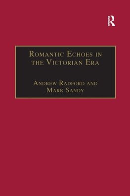 Romantic Echoes in the Victorian Era