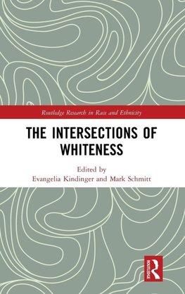 The Intersections of Whiteness