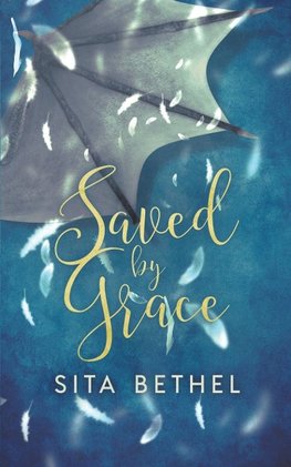 Saved by Grace