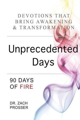 Unprecedented Days