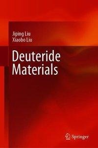 Deuteride Materials