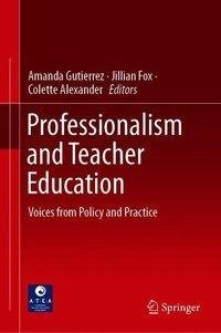 Professionalism and Teacher Education