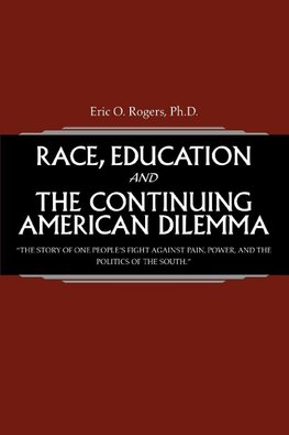 Race, Education and the Continuing American Dilemma