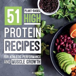 51 Plant-Based High-Protein Recipes