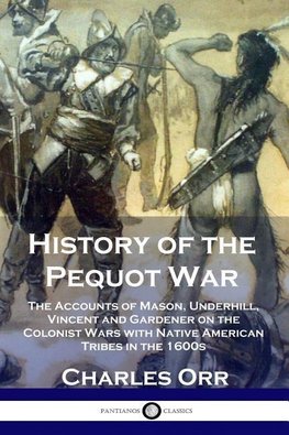 History of the Pequot War