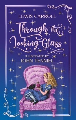 Through the Looking-Glass. Lewis Carroll (englische Ausgabe)