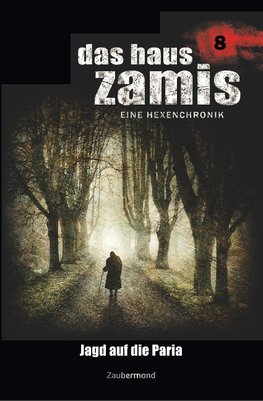 Das Haus Zamis 8 - Jagd auf die Paria