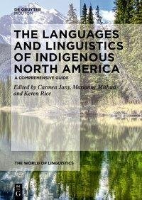 The Languages and Linguistics of Indigenous North America