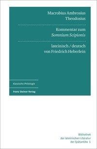 Macrobius Ambrosius Theodosius: Kommentar zum "Somnium Scipionis"