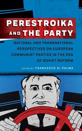 Perestroika and the Party