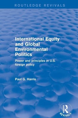 International Equity and Global Environmental Politics