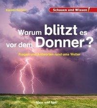 Warum blitzt es vor dem Donner?