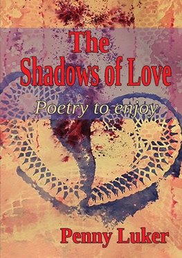 The Shadows of Love