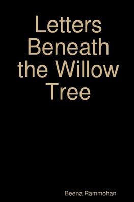 Letters Beneath the Willow Tree