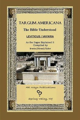 Targum Americana The Bible Understood - Leviticus / VaYikra