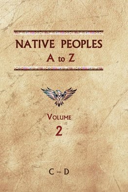 Native Peoples A to Z (Volume Two)